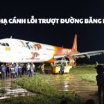 Vietjet hạ cánh lỗi trượt đường băng nguyên nhân do đâu?