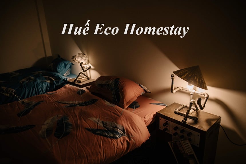 Đánh giá Huế Eco homestay giá phòng, địa chỉ liên hệ, dịch vụ.