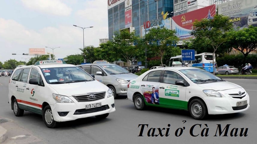 Các hãng taxi Cà Mau uy tín, số xe taxi ở Cà Mau được ưa chuộng.